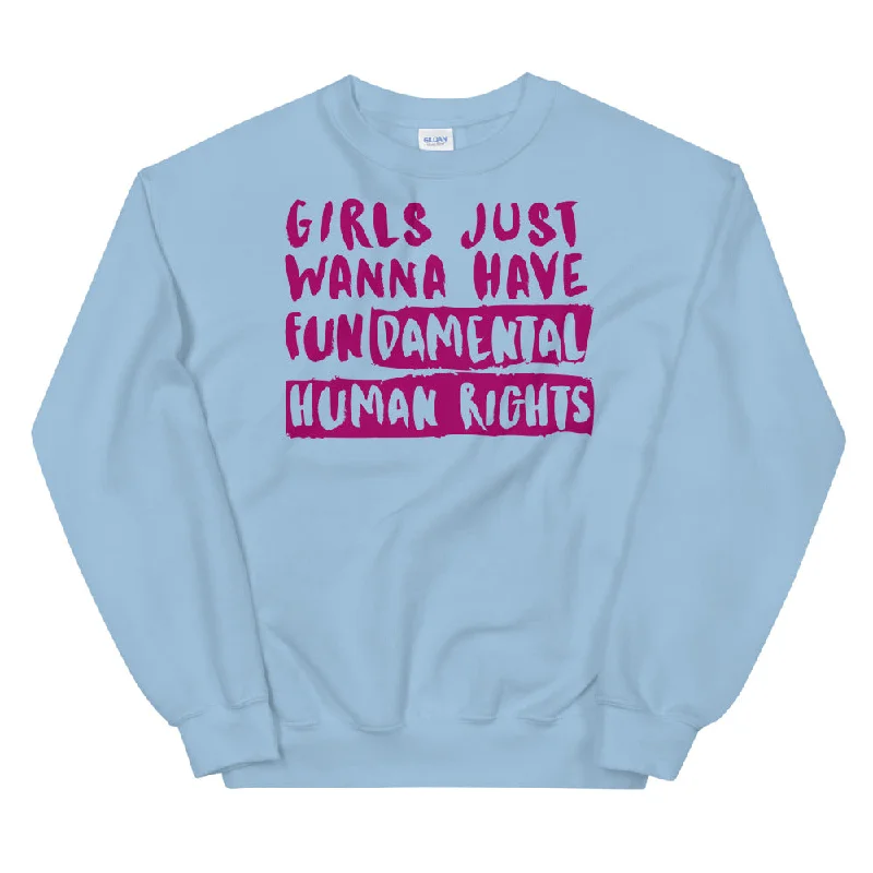 girls-just-wanna-have-fundamental-human-rights-unisex-sweatshirt