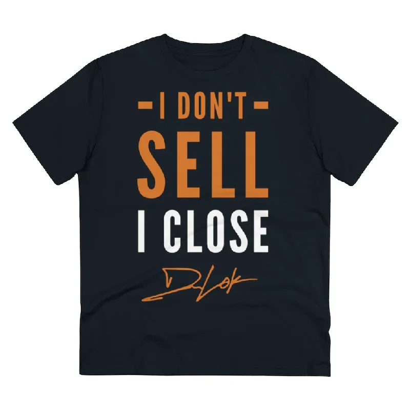 ""I Don't Sell, I Close"" Short-Sleeve Unisex Black T-Shirt