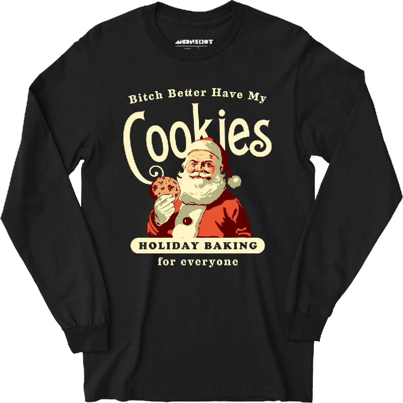 bitch-better-have-my-cookies-holiday-baking-long-sleeve-t-shirt