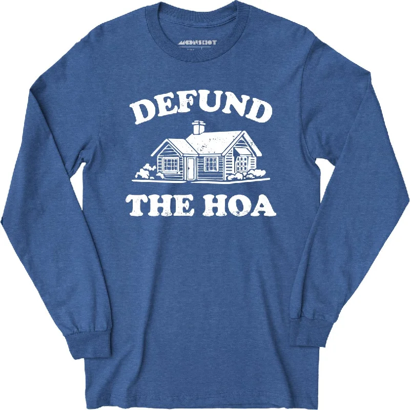 defund-the-hoa-long-sleeve-t-shirt