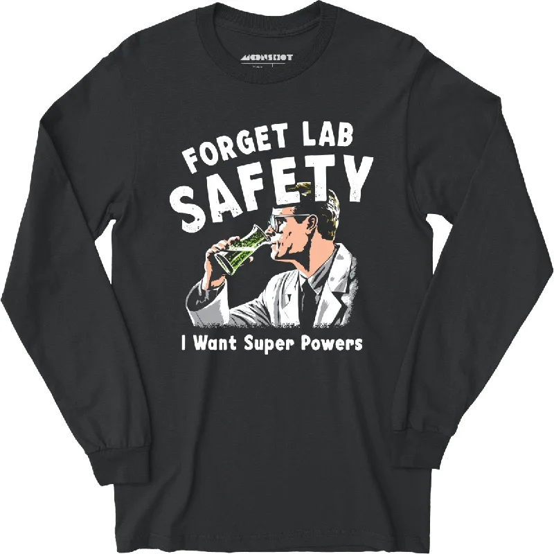 forget-lab-safety-long-sleeve-t-shirt