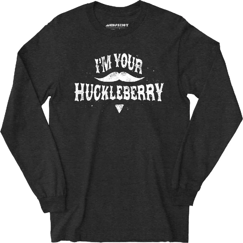 im-your-huckleberry-long-sleeve-t-shirt