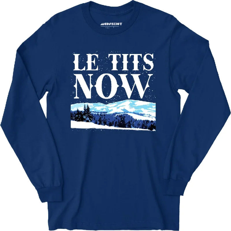 le-tits-now-long-sleeve-t-shirt