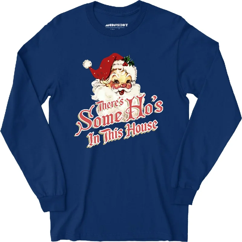 theres-some-hos-in-this-house-long-sleeve-t-shirt