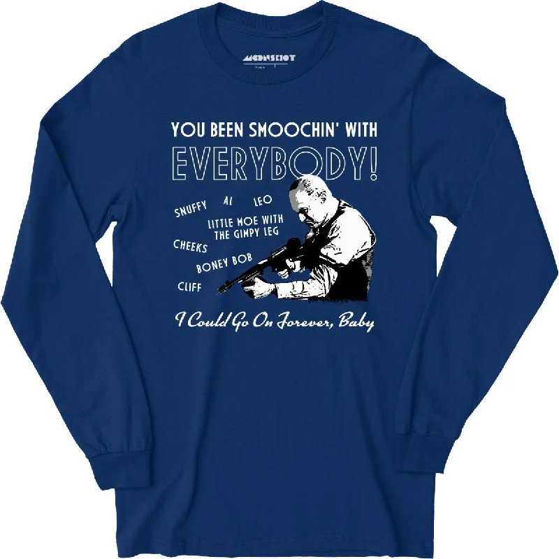 you-been-smoochin-with-everybody-long-sleeve-t-shirt