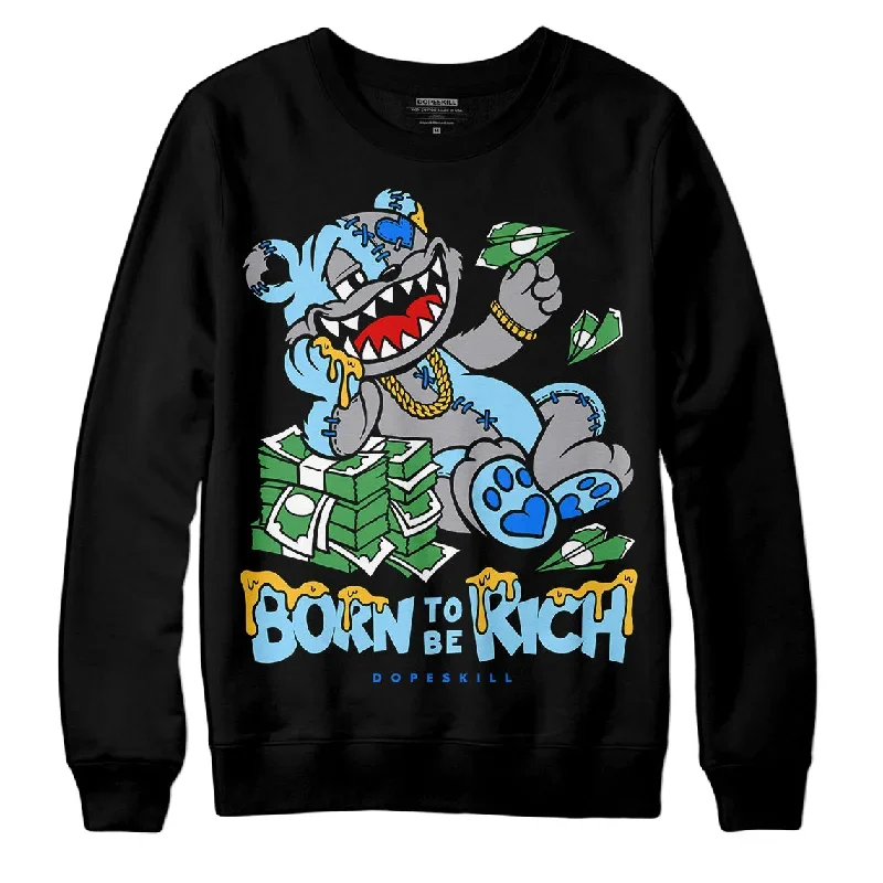 Chambray 7s DopeSkill Sweatshirt Born To Be Rich Graphic