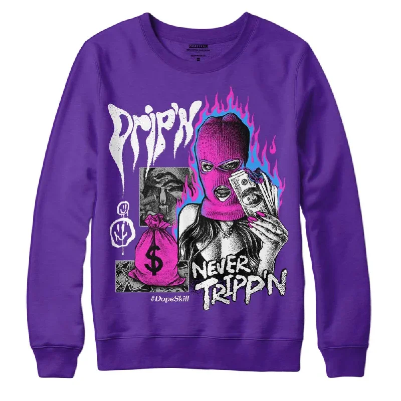 Court Purple 13s DopeSkill Purple Sweatshirt Drip'n Never Tripp'n Graphic