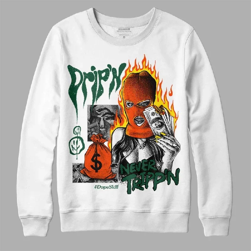 Dunk Team Dark Green Orange DopeSkill Sweatshirt Drip'n Never Tripp'n Graphic