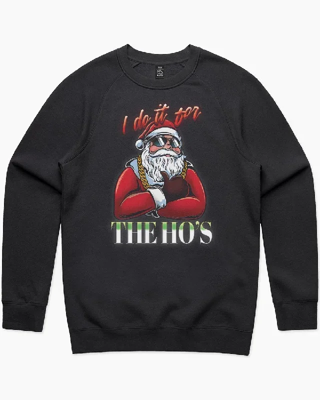 I Do It for the Ho's Jumper