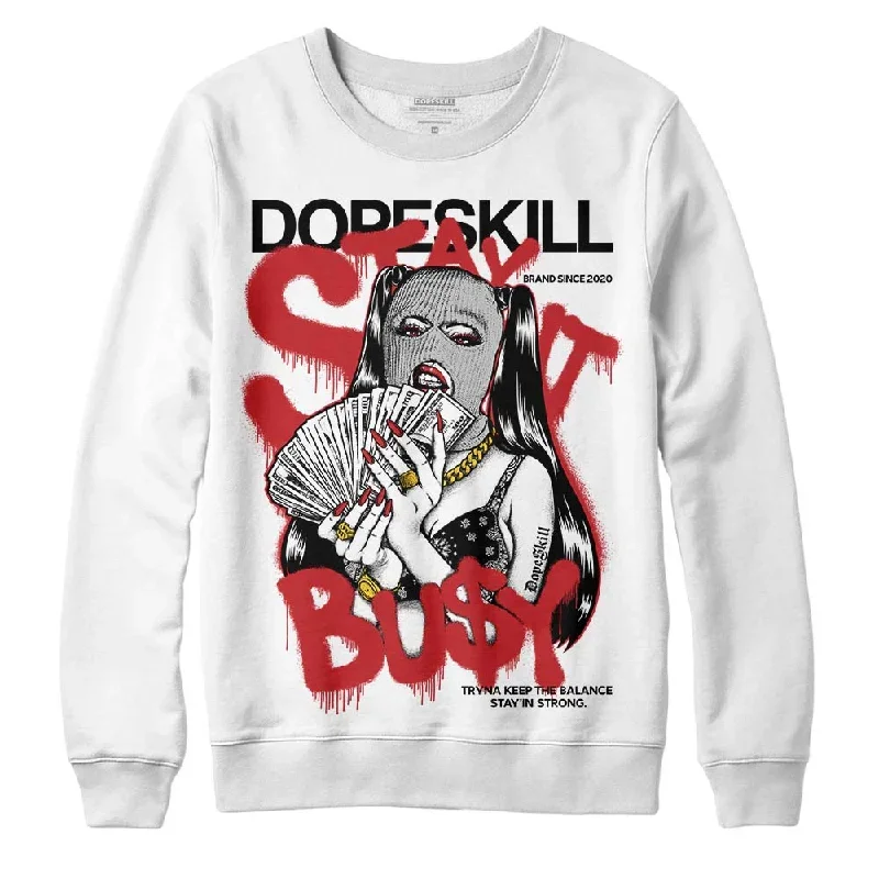 Red Taxi 12s DopeSkill Sweatshirt Stay It Busy Graphic