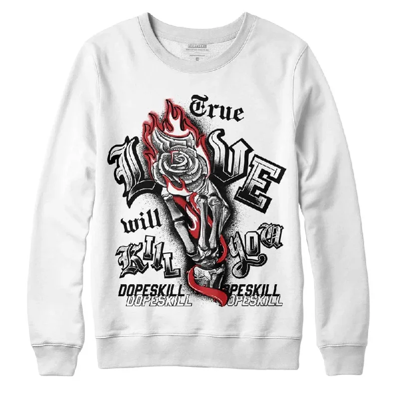 Red Taxi 12s DopeSkill Sweatshirt True Love Will Kill You Graphic