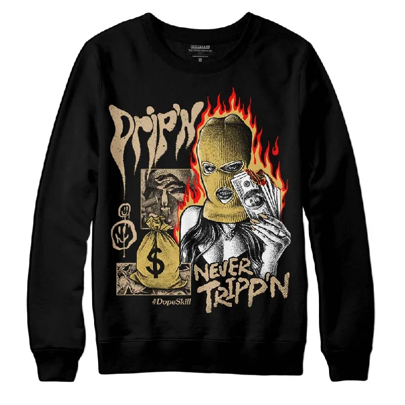 TAN Collection DopeSkill Sweatshirt Drip'n Never Tripp'n Graphic