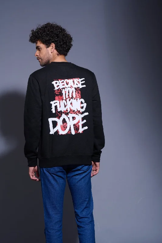 im-fucking-dope-black-sweatshirt-for-men